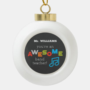 Band Teacher Appreciation Musical Notes, Awesome Ceramic Ball Christmas Ornament