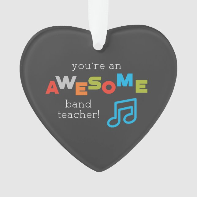 Band Teacher Appreciation Musical Notes, Awesome Ornament (Front)