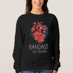 Bandaged Not Broken Chd Awareness Sweatshirt