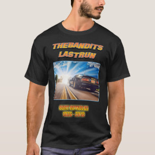 Bandits Last Run T-Shirt