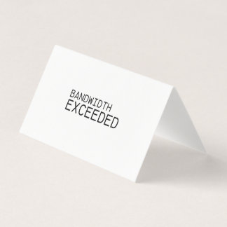 Bandwidth Exceeded | Professional Thank You Note 