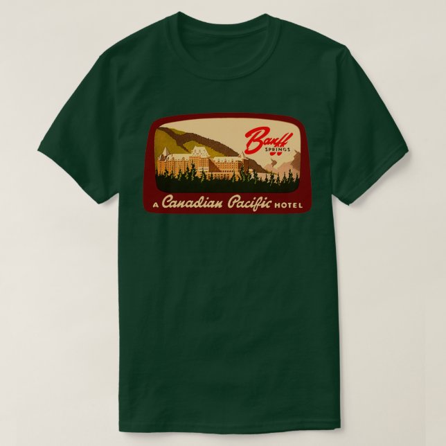 Banff Springs Hotel Alberta Vintage Travel T-Shirt (Design Front)