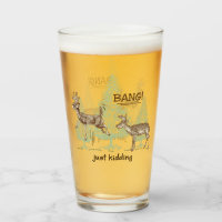 Bang! Just Kidding! Funny Hunting Beer
