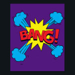 Bang! Vibrant Pop Art Comic Blast Poster<br><div class="desc">Bring the explosive energy of classic comic book style into your space with this vibrant 'Bang!' pop art design. Perfect for adding a burst of colour and action to any room,  this design captures the dynamic spirit of retro comics,  making it a bold choice for any decor.</div>
