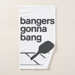 Bangers Gonna Bang Funny Pickleball Hand Towel