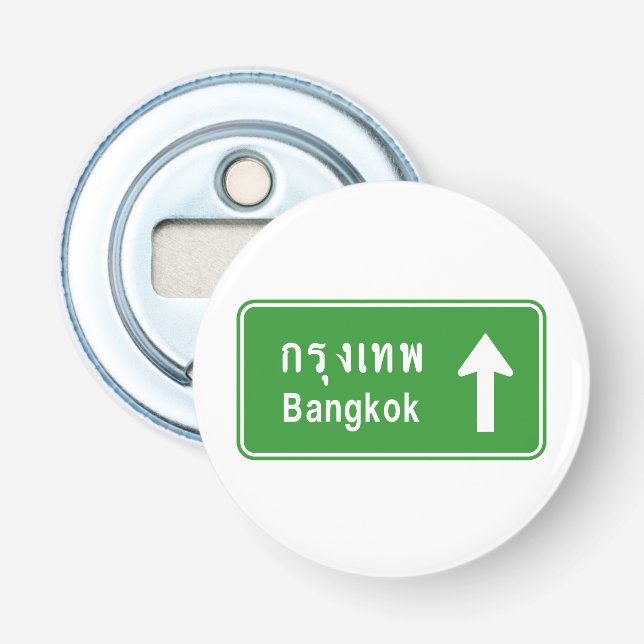 Bangkok Ahead ⚠ Thai Highway Traffic Sign ⚠ Bottle Opener (Front)