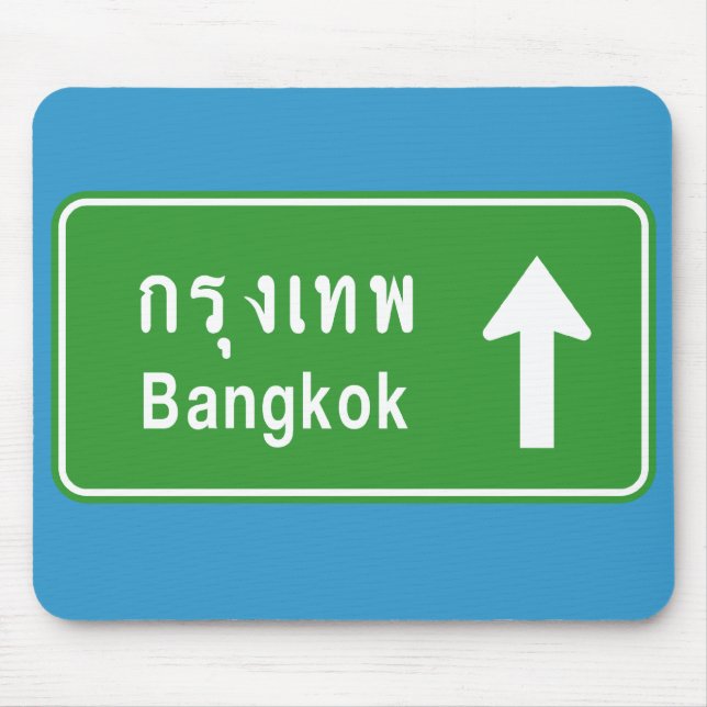 Bangkok Ahead ⚠ Thai Highway Traffic Sign ⚠ Mouse Pad (Front)