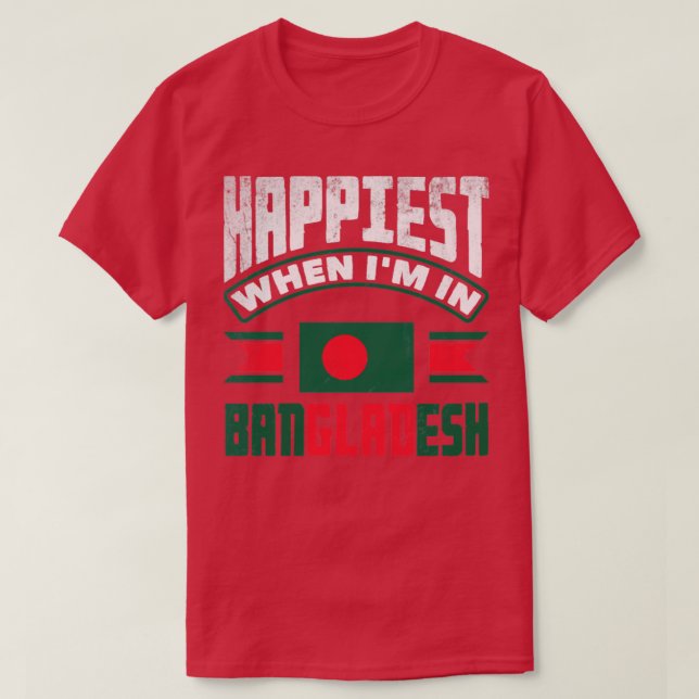 Bangladeshi Bangladesh Bangladeshi Flag Quote T-Shirt (Design Front)