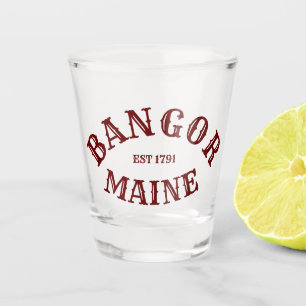 Bangor, Maine Shot Glass