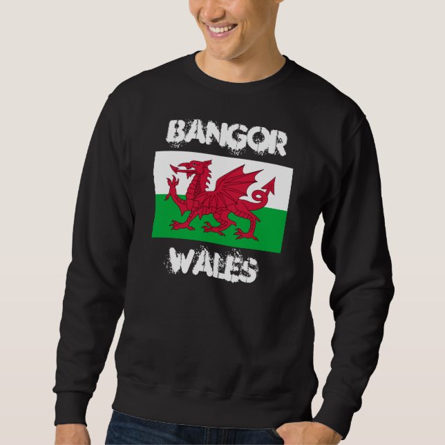Bangor, Wales with Welsh flag Sweatshirt (Front)