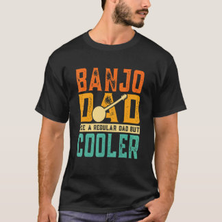 Banjo Dad Banjo T-Shirt