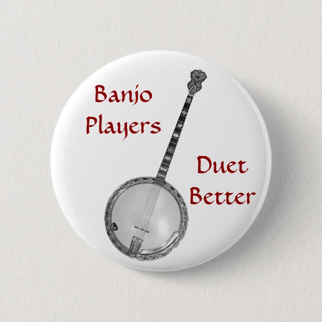 Banjo Players Duet Better Button (Front)
