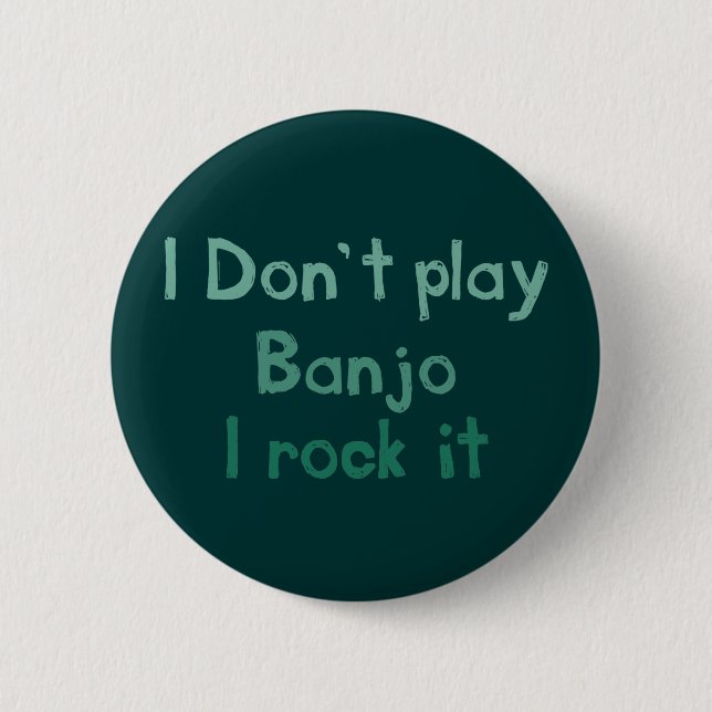 Banjo Rock It Button (Front)