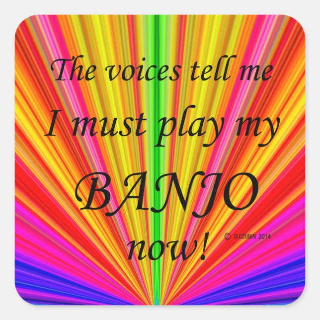 Banjo Voices Say Must Play Square Sticker (Front)