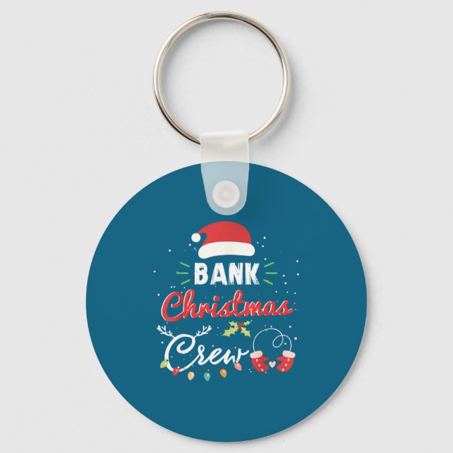 Bank Christmas Crew Funny Banker Matching  Key Ring (Front)