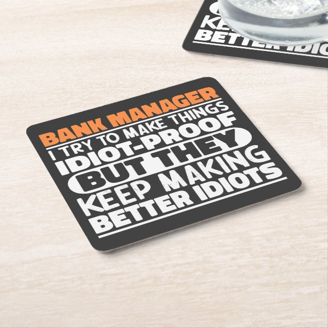 Bank Manager I Try To Make Things Funny Sayings Square Paper Coaster (Angled)