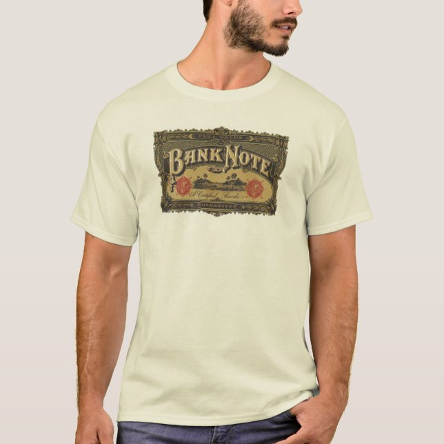 Bank Note Cigar Label T-Shirt (Front)