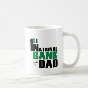 Bank of Dad Coffee Mug