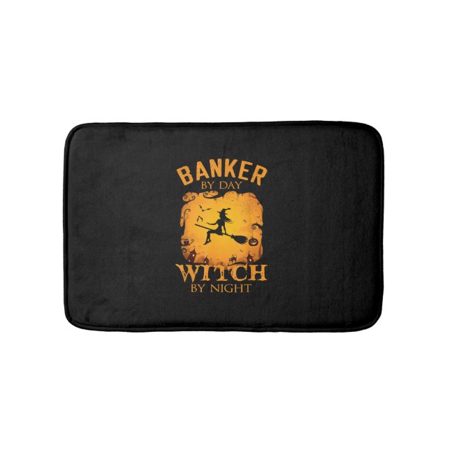 Banker by day Witch by night Halloween fun Bath Mat (Front)