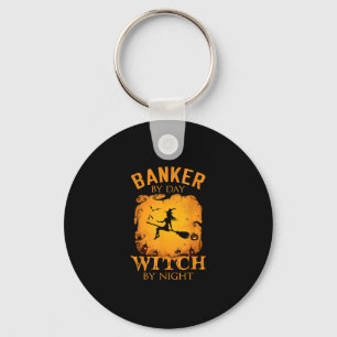 Banker by day Witch by night Halloween fun Key Ring