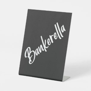 BANKERELLA PEDESTAL SIGN