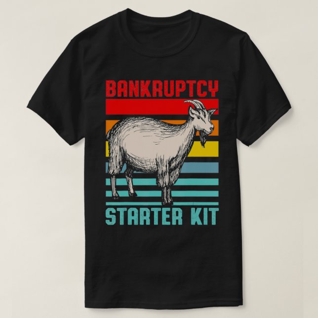 Bankruptcy Stater Kit  T-Shirt (Design Front)