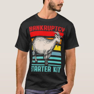 Bankruptcy Stater Kit  T-Shirt
