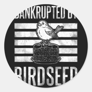 Bankrupted Classic Round Sticker