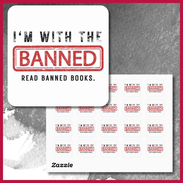 Banned Books Censorship I'm With the Banned Square Sticker (Creator Uploaded)