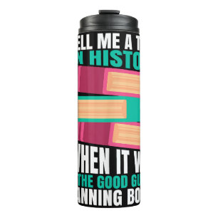 Banned Books Quote Thermal Tumbler