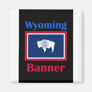 Banner Wyoming Magnet