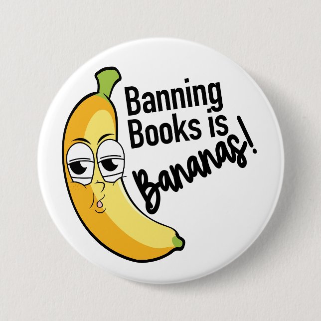 Banning Books Bananas  7.5 Cm Round Badge (Front)