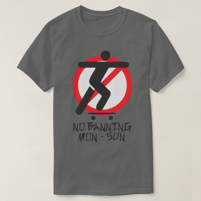 Banning is banned T-Shirt (Design Front)
