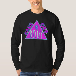Bans Off My Body Pro Choice Women's Rights Protest T-Shirt