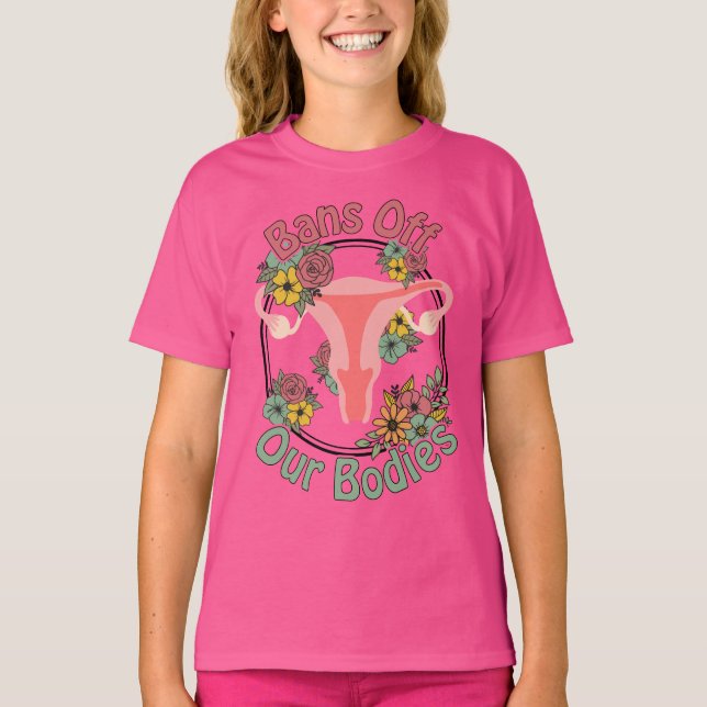 Bans Off Our Bodies T-Shirt (Front)