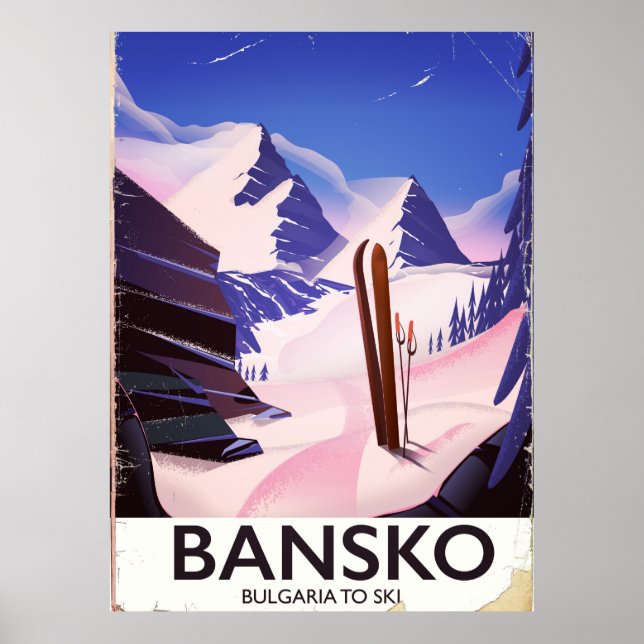 Bansko Bulgaria To Ski Poster (Front)