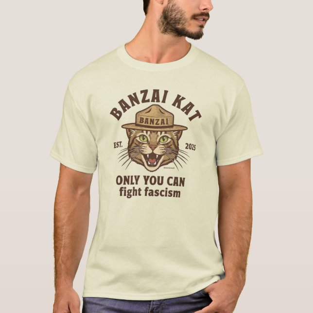 Banzai Kat Only You Can Fight Fascism T-Shirt (Front)