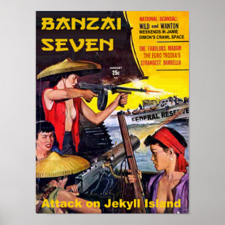 Banzai Seven - Attack on Jekyll Island Poster