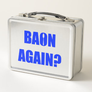 Baon Again? Blue and Black Text Metal Lunch Box