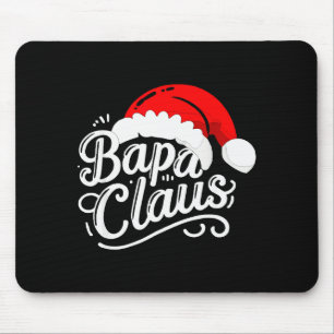 Bapa Claus Christmas Santa's Pajama Family Matchin Mouse Pad