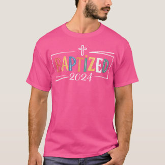 Baptised 2024 T-Shirt