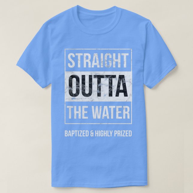 Baptism designs Adults Kids Funny Outta Water grap T-Shirt (Design Front)