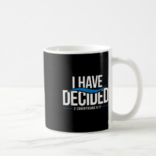 Baptism I Have Decided Baptised _1 Coffee Mug