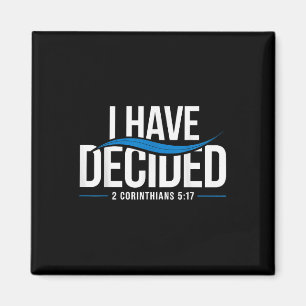 Baptism I Have Decided Baptised _1  Magnet