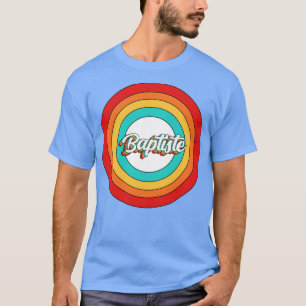 Baptiste Name Shirt Vintage Baptiste Circle