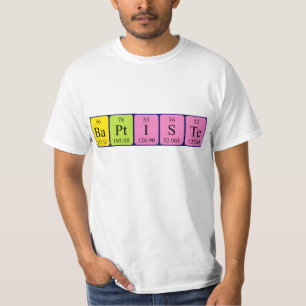 Baptiste periodic table name shirt