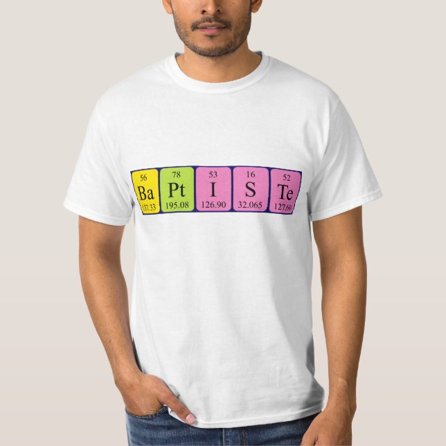Baptiste periodic table name shirt (Front)
