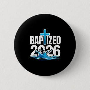 Baptized 2026  6 cm round badge