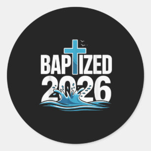 Baptized 2026 classic round sticker