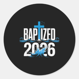 Baptized 2026 classic round sticker